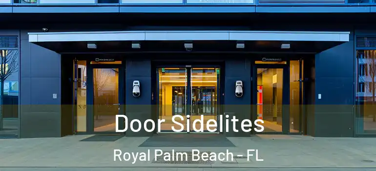  Door Sidelites Royal Palm Beach - FL