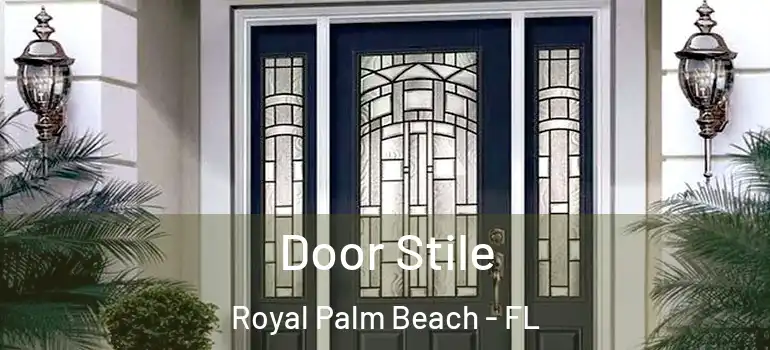  Door Stile Royal Palm Beach - FL