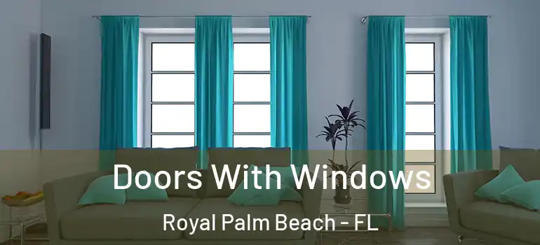  Doors With Windows Royal Palm Beach - FL