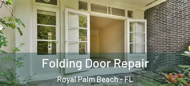  Folding Door Repair Royal Palm Beach - FL