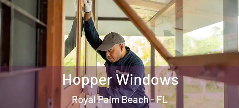  Hopper Windows Royal Palm Beach - FL