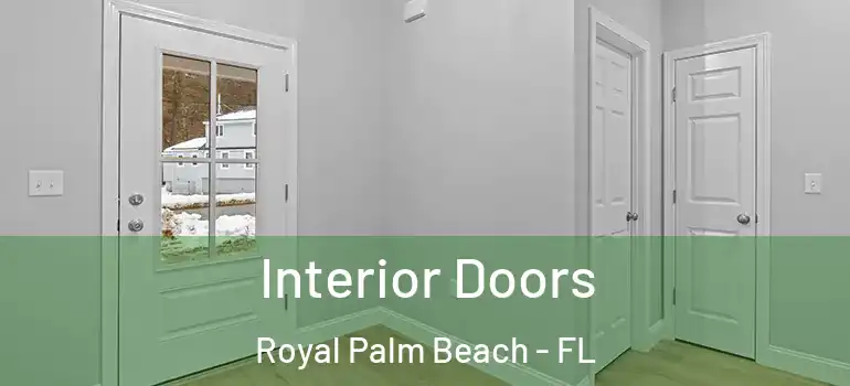  Interior Doors Royal Palm Beach - FL