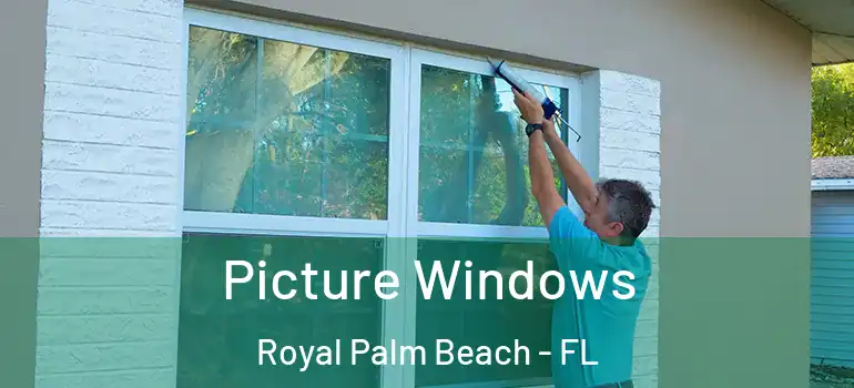  Picture Windows Royal Palm Beach - FL