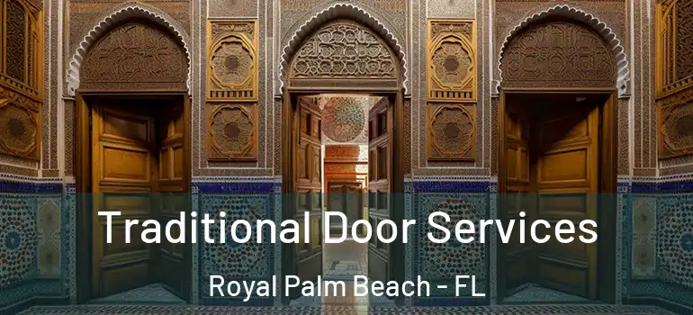 Traditional Door Services Royal Palm Beach - FL