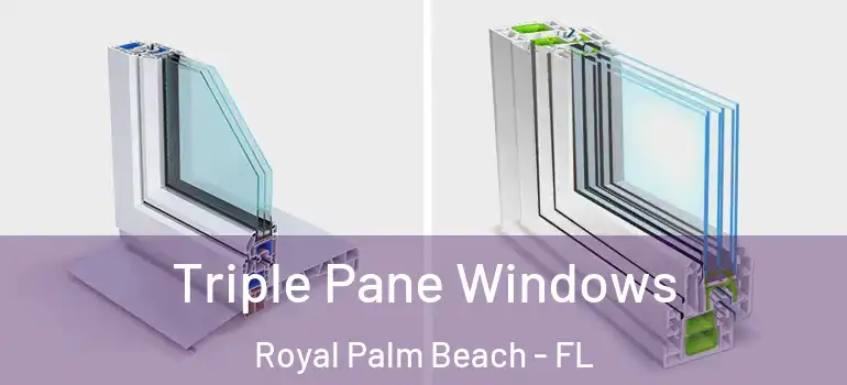  Triple Pane Windows Royal Palm Beach - FL
