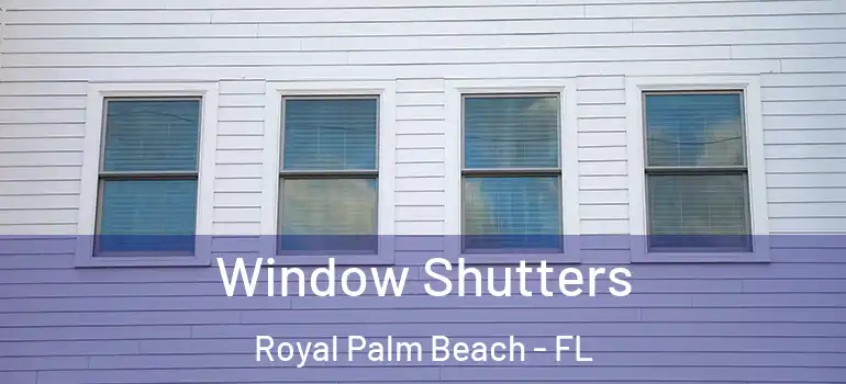  Window Shutters Royal Palm Beach - FL